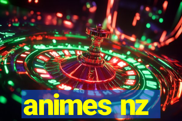 animes nz