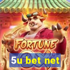 5u bet net