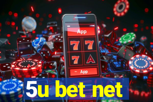 5u bet net