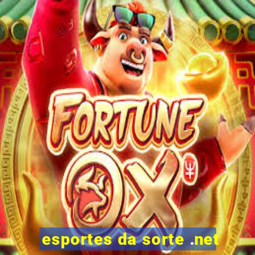 esportes da sorte .net