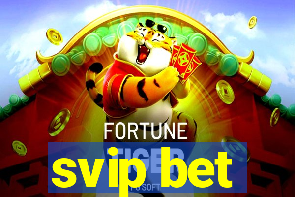 svip bet