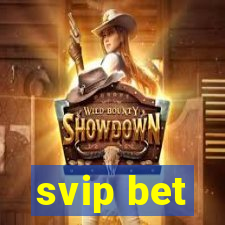 svip bet