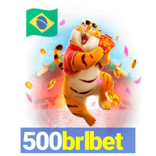 500brlbet