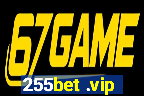 255bet .vip