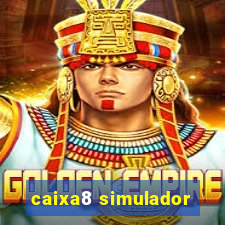 caixa8 simulador