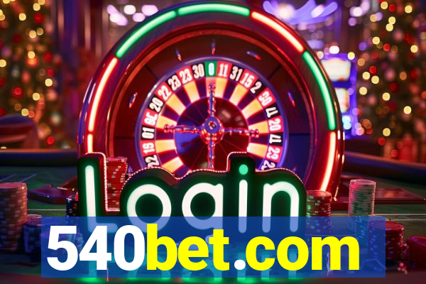 540bet.com