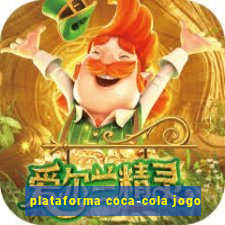 plataforma coca-cola jogo