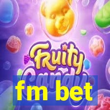 fm bet