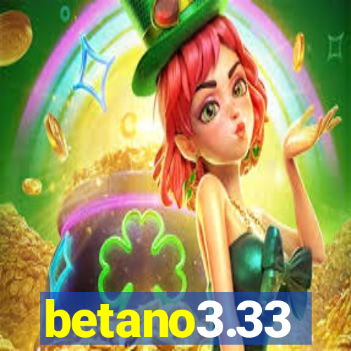 betano3.33