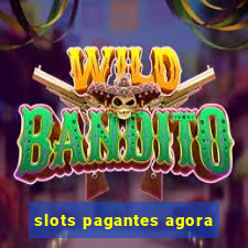 slots pagantes agora