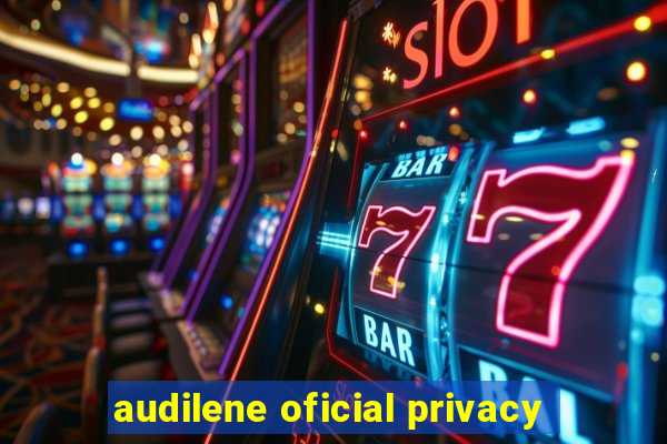 audilene oficial privacy