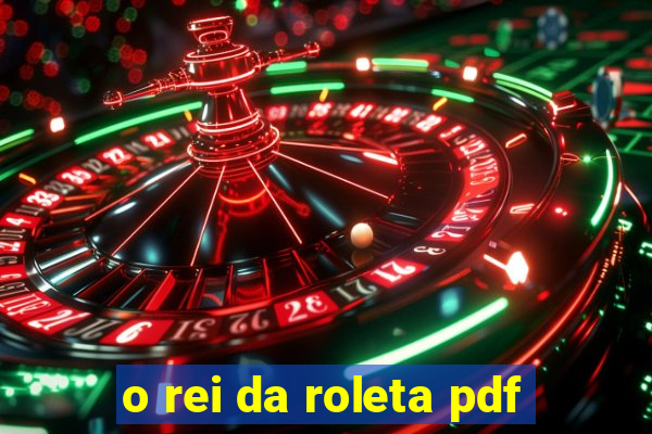 o rei da roleta pdf