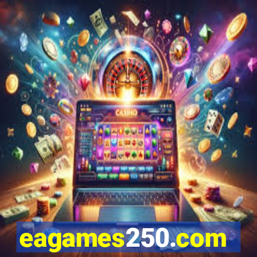 eagames250.com