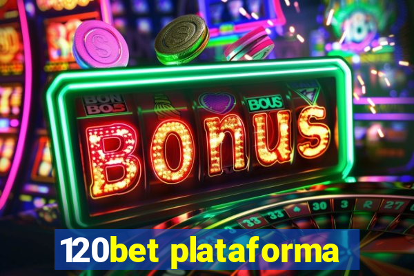 120bet plataforma