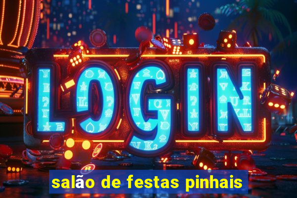 salão de festas pinhais