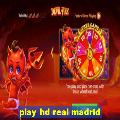 play hd real madrid