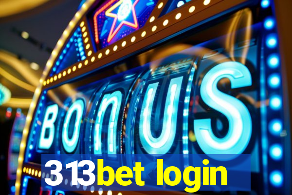 313bet login