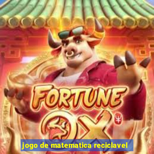 jogo de matematica reciclavel