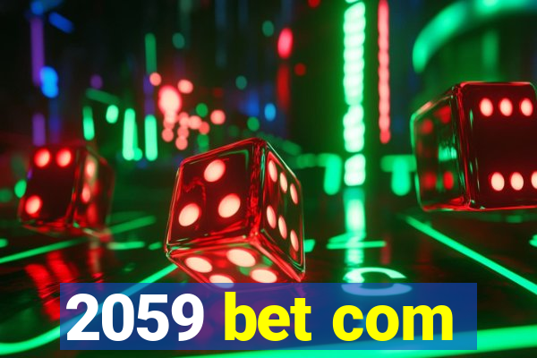 2059 bet com