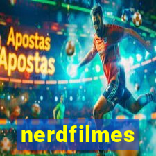 nerdfilmes