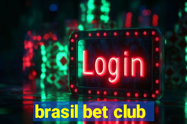 brasil bet club