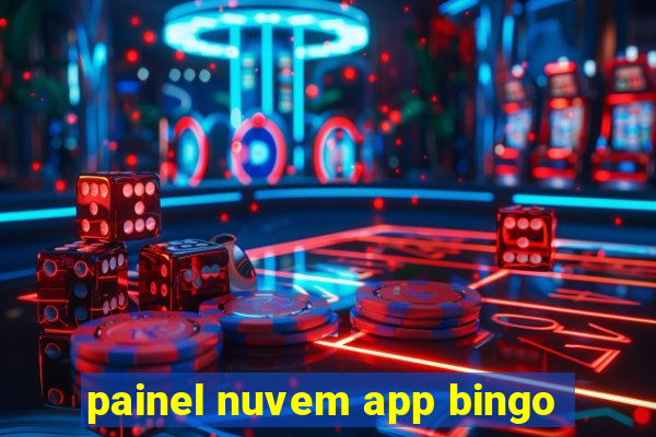 painel nuvem app bingo