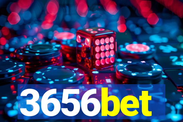 3656bet