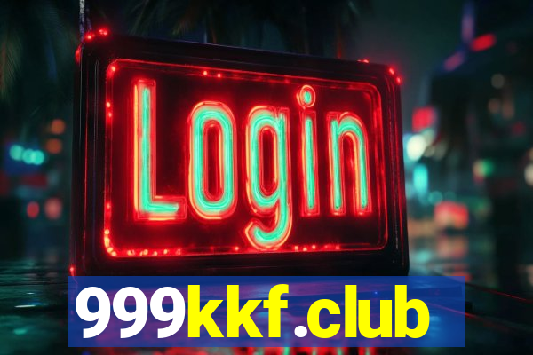 999kkf.club