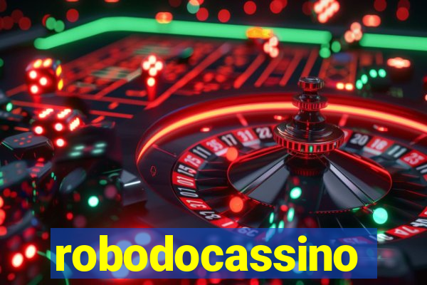 robodocassino