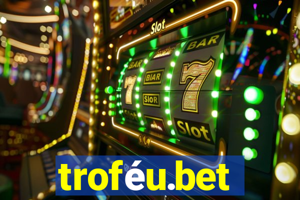 troféu.bet