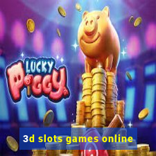 3d slots games online