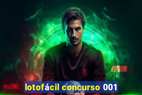 lotofácil concurso 001