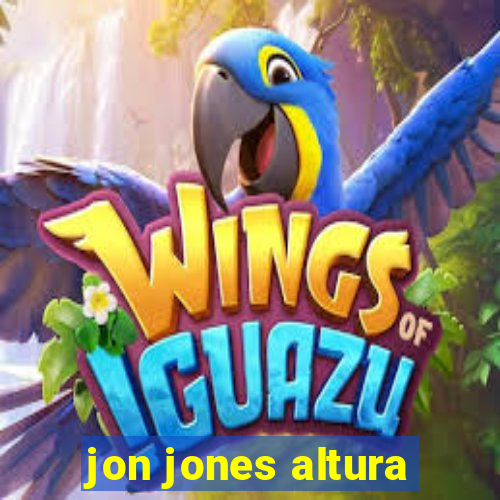 jon jones altura