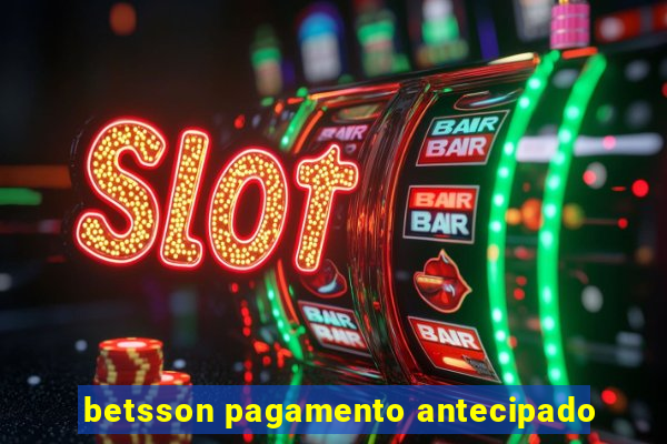 betsson pagamento antecipado