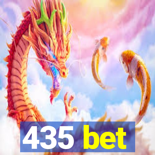 435 bet