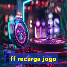 ff recarga jogo