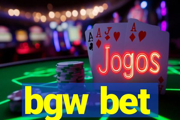 bgw bet