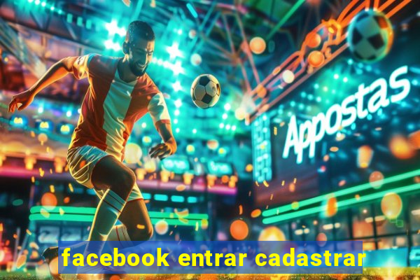 facebook entrar cadastrar