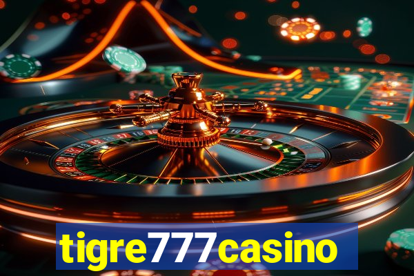 tigre777casino