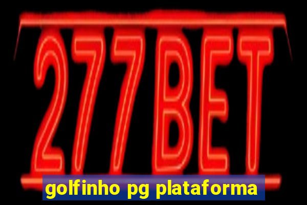 golfinho pg plataforma