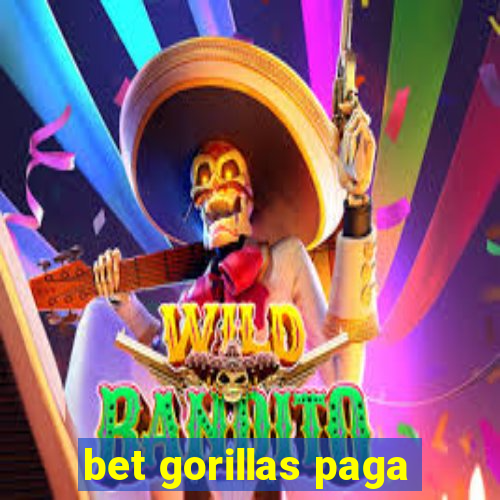 bet gorillas paga