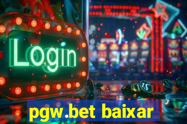 pgw.bet baixar