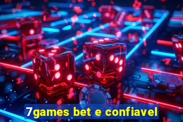 7games bet e confiavel