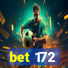 bet 172