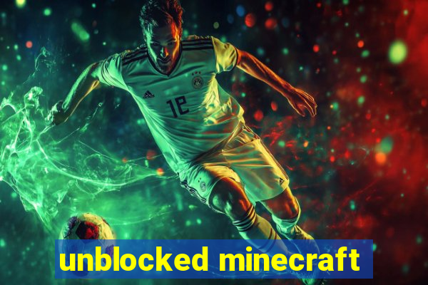 unblocked minecraft