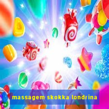 massagem skokka londrina