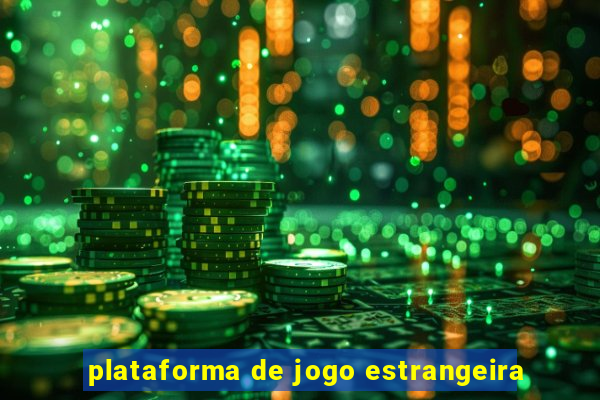 plataforma de jogo estrangeira