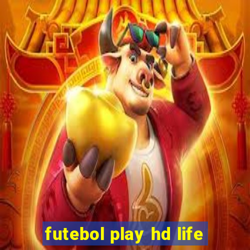 futebol play hd life