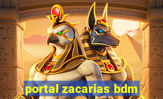 portal zacarias bdm