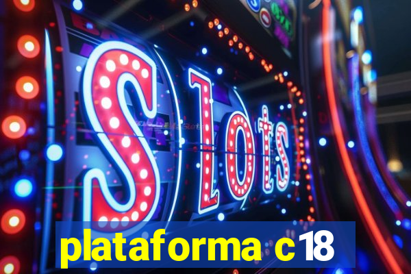 plataforma c18